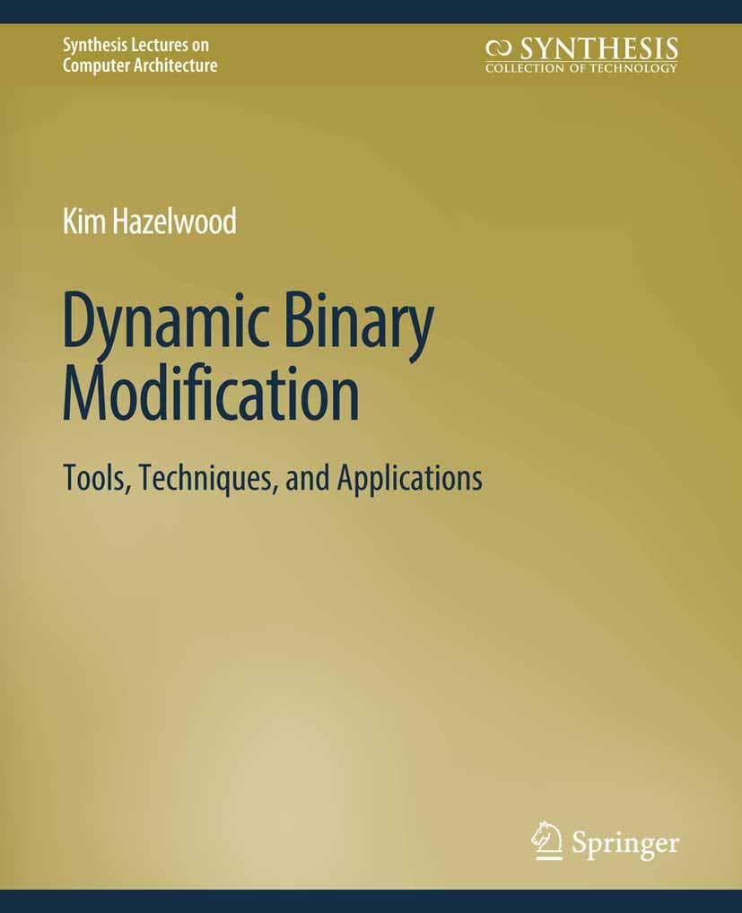 Dynamic Binary Modification
