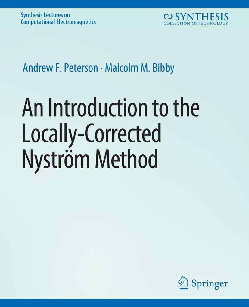 An Introduction to the Locally Corrected Nystrom Method