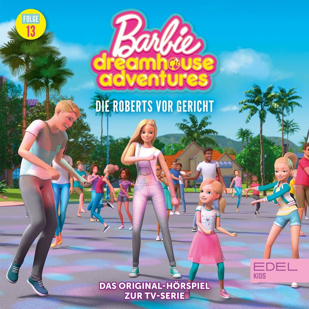 Folge 13: Die Roberts vor Gericht (Das Original-Hörspiel zur TV-Serie)