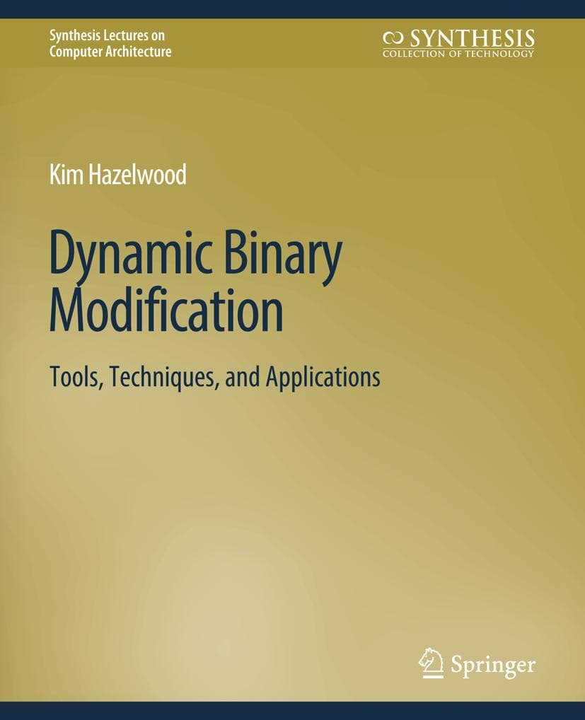Dynamic Binary Modification