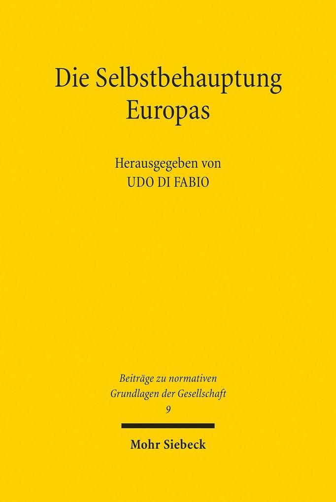 Die Selbstbehauptung Europas