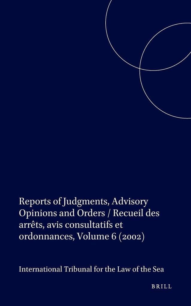 Reports of Judgments, Advisory Opinions and Orders / Recueil des arrêts, avis consultatifs et ordonnances, Volume 6 (2002)