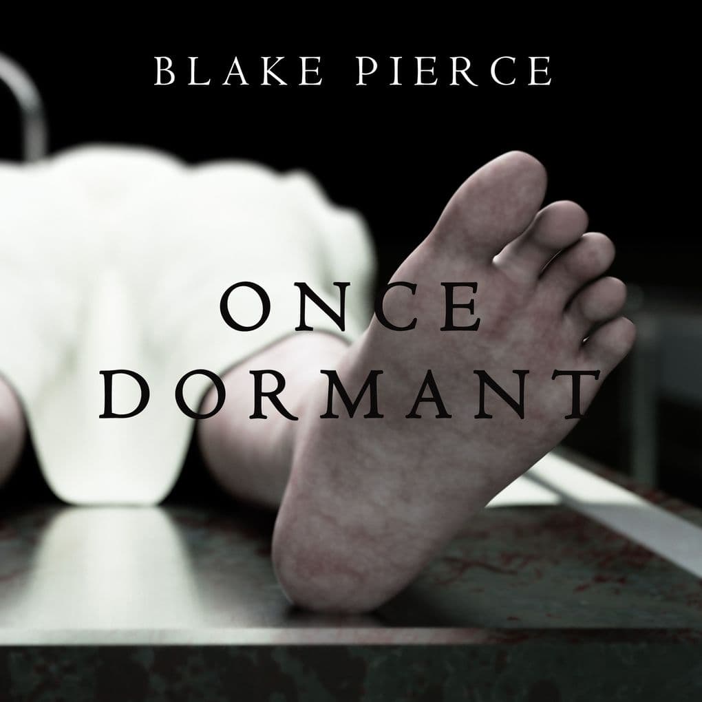 Once Dormant (A Riley Paige MysteryBook 14)