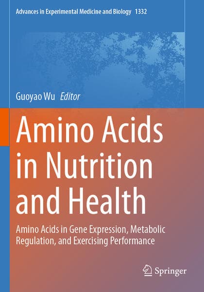 Amino Acids in Nutrition and Health