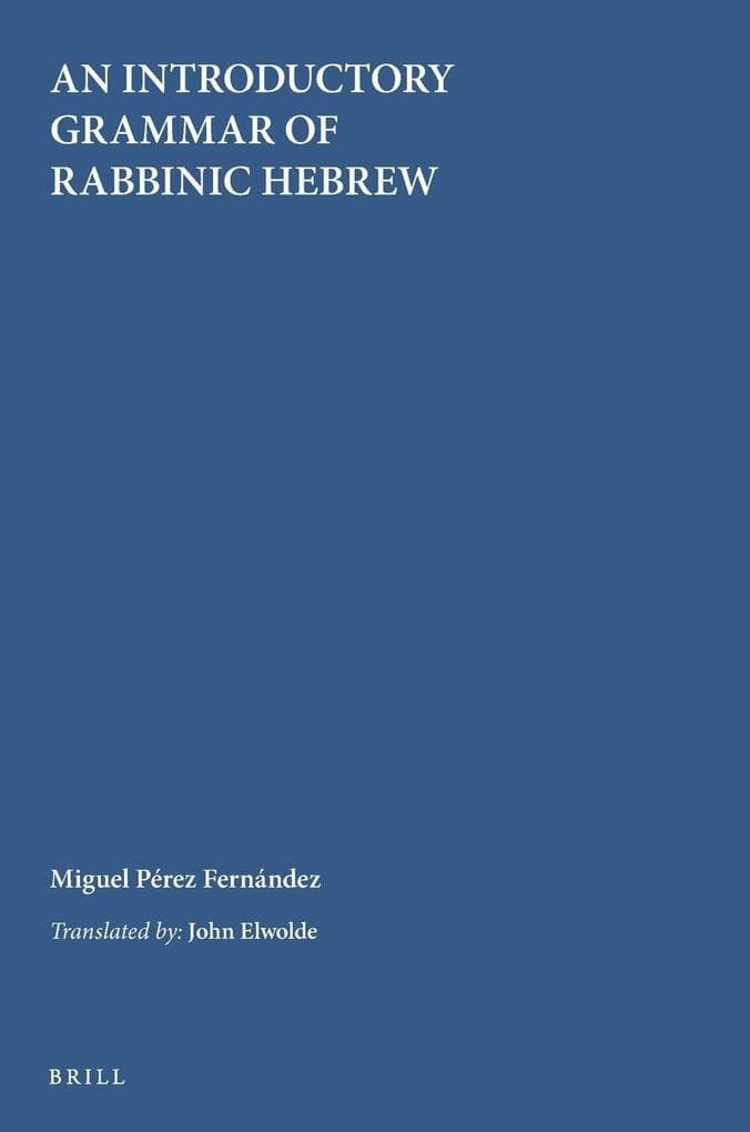 An Introductory Grammar of Rabbinic Hebrew