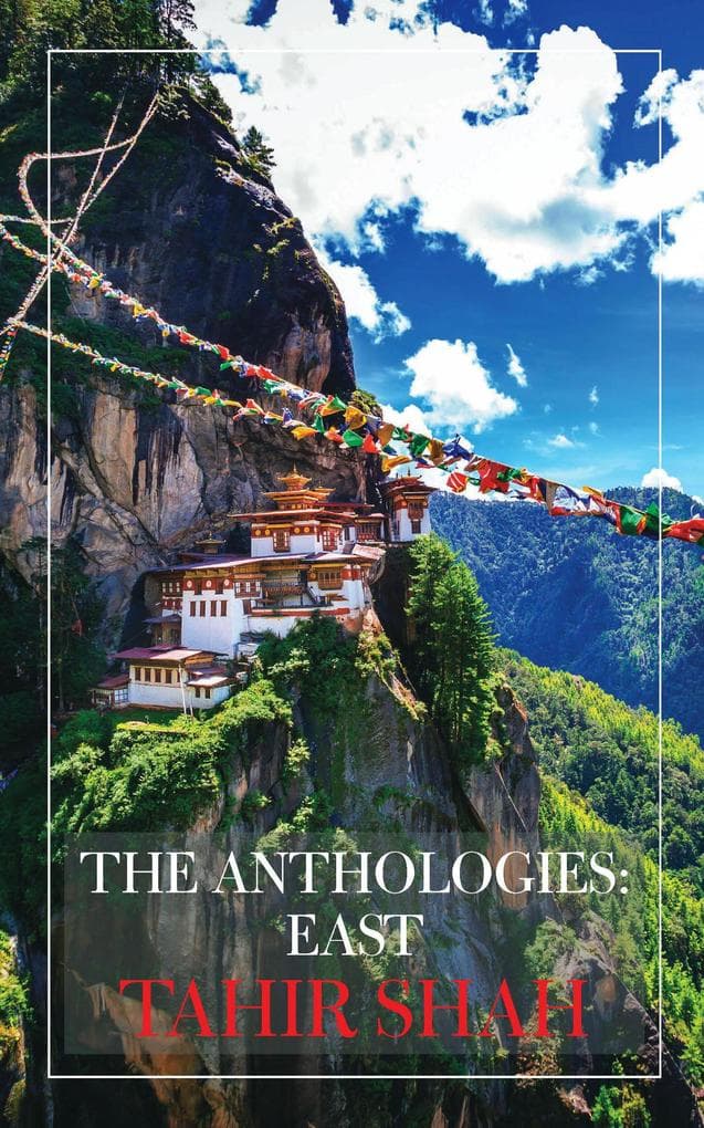 The Anthologies: East