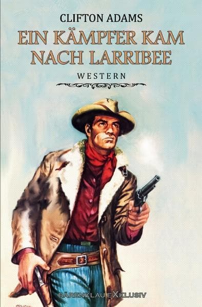Ein Kämpfer kam nach Larribee: DE