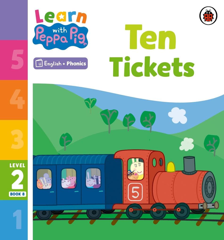 Learn with Peppa Phonics Level 2 Book 8 - Ten Tickets (Phonics Reader)