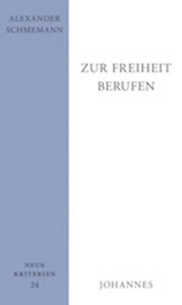 Zur Freiheit berufen