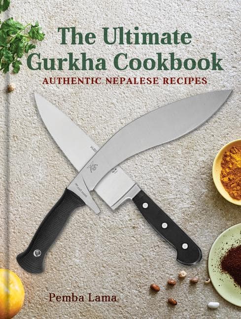 The Ultimate Gurkha Cookbook