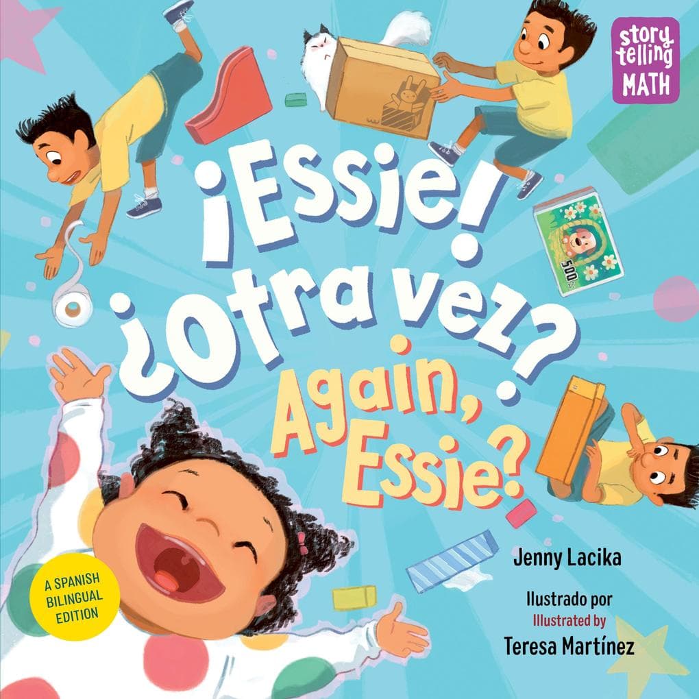 ¡Essie! Otra Vez? / Again, Essie? (Spanish Bilingual Edition)