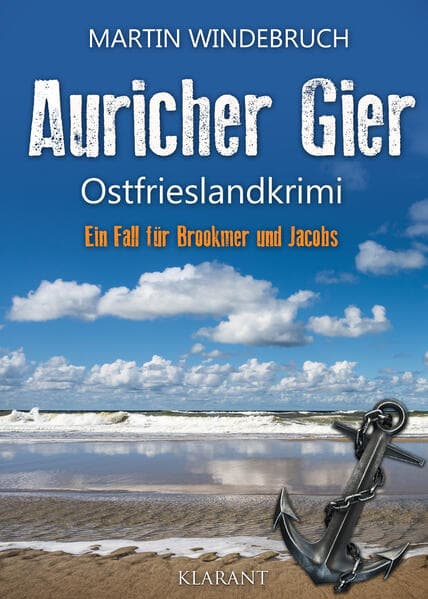 Auricher Gier. Ostfrieslandkrimi