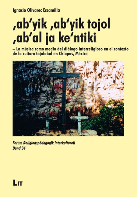 'ab'yik 'ab'yik tojol 'ab'al ja ke'ntiki - La música como medio del diálogo interreligioso en el con