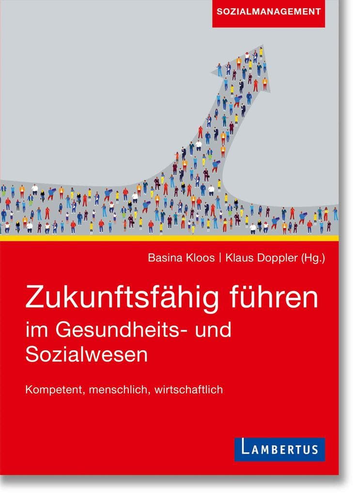 Zukunftsfähig führen im Gesundheits- und Sozialwesen