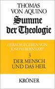 Summe der Theologie / Der Mensch und das Heil