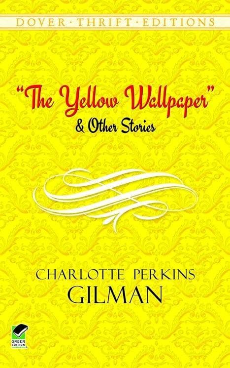 The Yellow Wallpaper