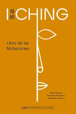 I Ching: Libro de Las Mutaciones