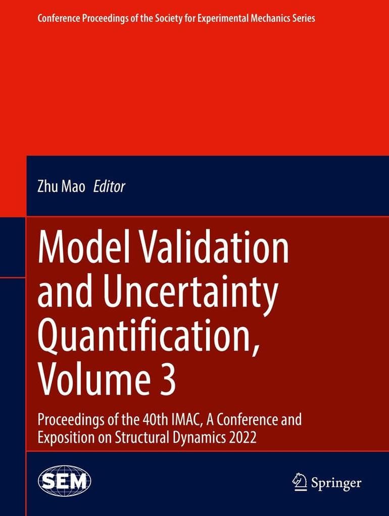 Model Validation and Uncertainty Quantification, Volume 3
