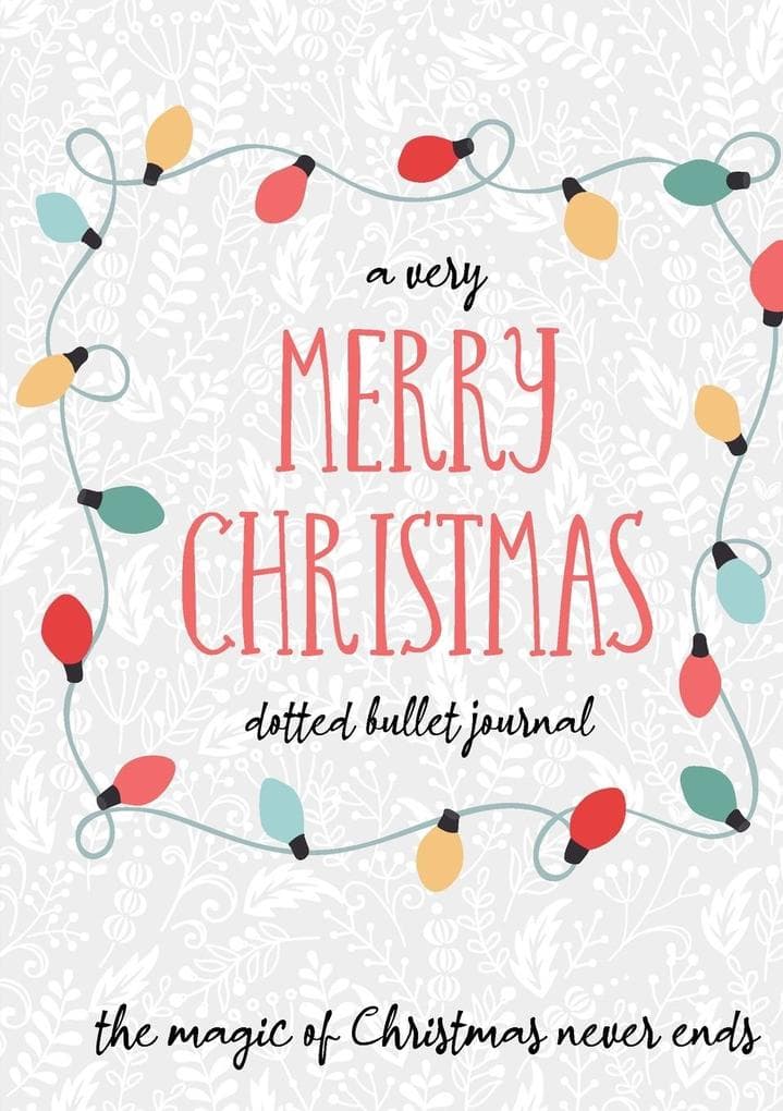 A Very Merry Christmas Dotted Bullet Journal