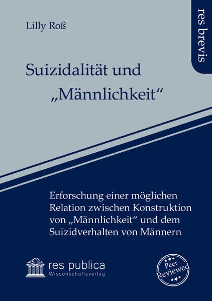 Suizidalität und "Männlichkeit"