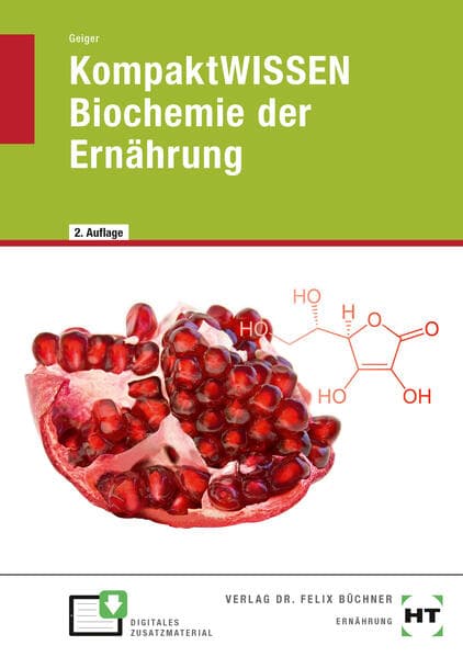 KompaktWISSEN Biochemie der Ernährung