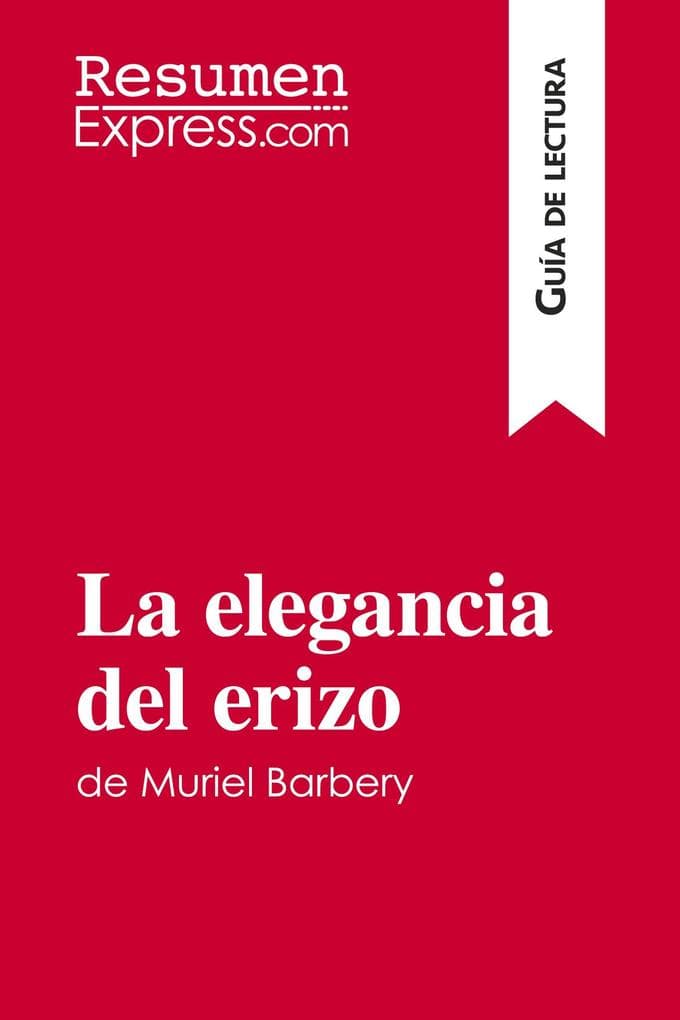 La elegancia del erizo de Muriel Barbery (Guía de lectura)