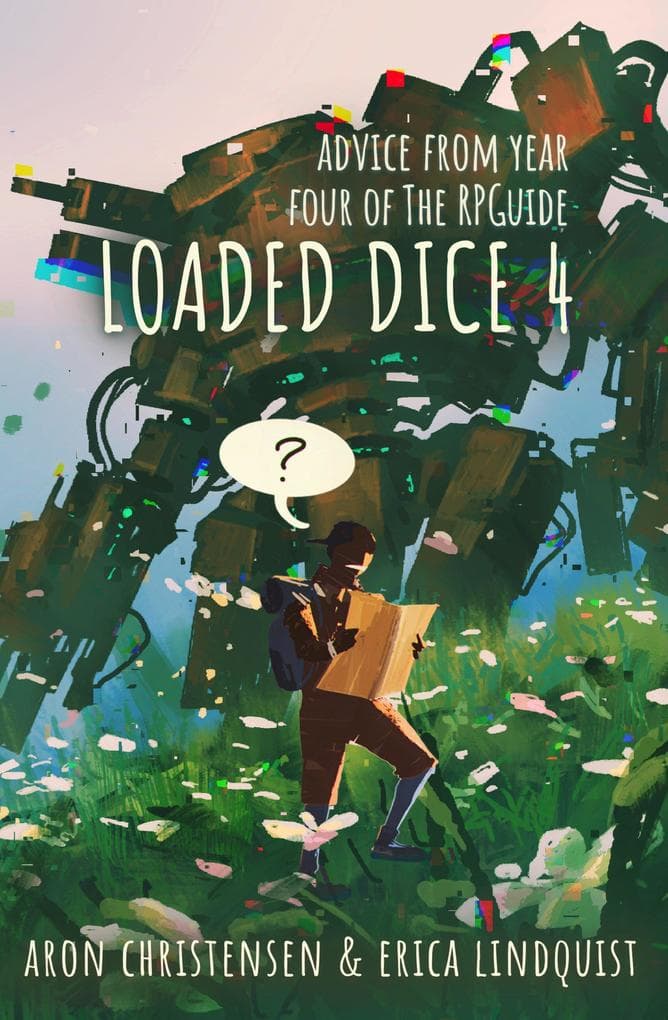 Loaded Dice 4 (My Storytelling Guides, #7)