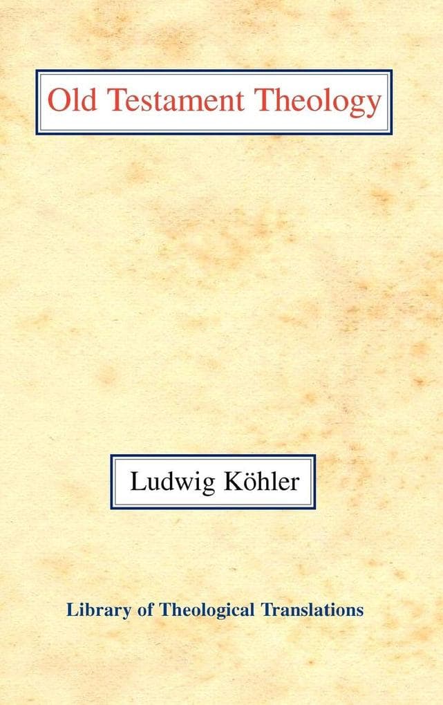 The Old Testament Theology