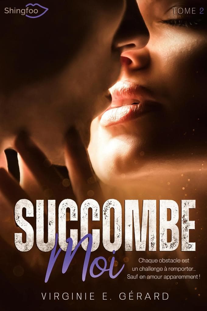 Succomber malgré moi Tome 2