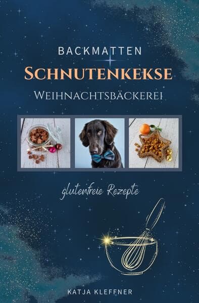 SCHNUTENKEKSE Weihnachtsbäckerei - glutenfreie BACKMATTEN REZEPTE für Hunde