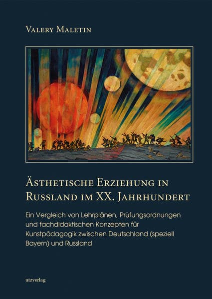 Ästhetische Erziehung in Russland im XX. Jahrhundert