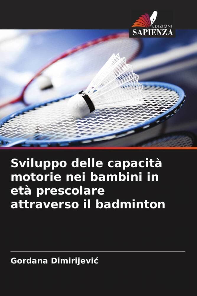 Sviluppo delle capacità motorie nei bambini in età prescolare attraverso il badminton