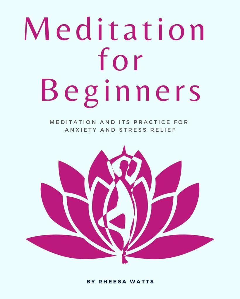 Meditation For Beginners (Mindfulness and Meditation)