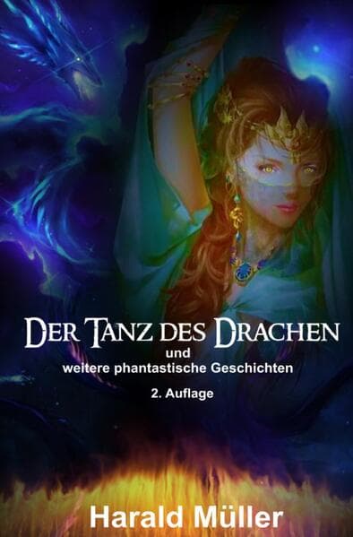 Der Tanz des Drachen: und weitere phantastische Geschichten. DE