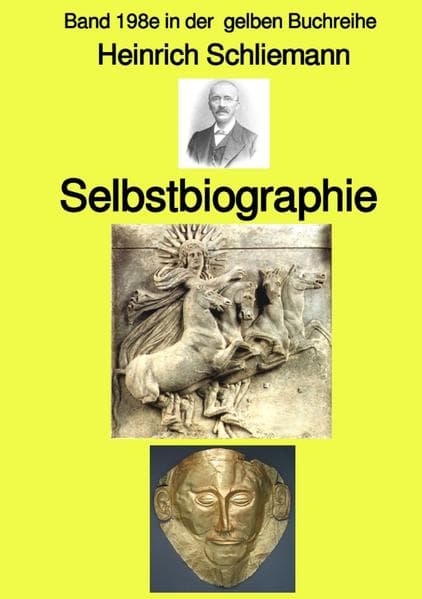 Selbstbiographie - Band 198e in der gelben Buchreihe - bei Jürgen Ruszkowski: Band 198e in der gelben Buchreihe. DE