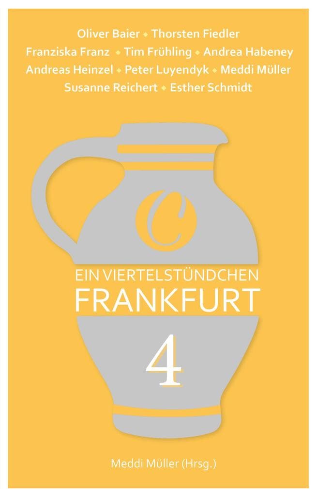 Ein Viertelstündchen Frankfurt - Band 4