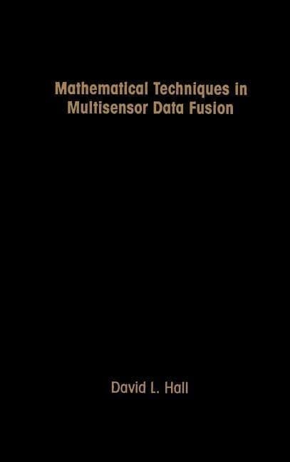 Mathematical Techniques in Multisensor Data Fusion