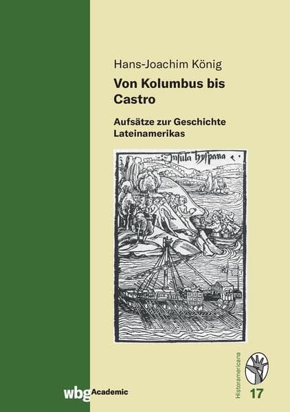 Von Kolumbus bis Castro