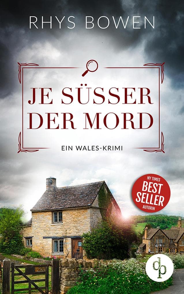 Je süßer der Mord | Ein unterhaltsamer Wales-Krimi mit skurrilen Figuren