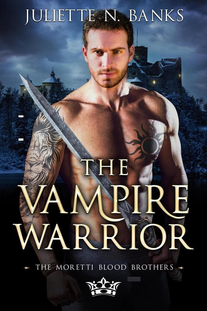 The Vampire Warrior (The Moretti Blood Brothers, #9)