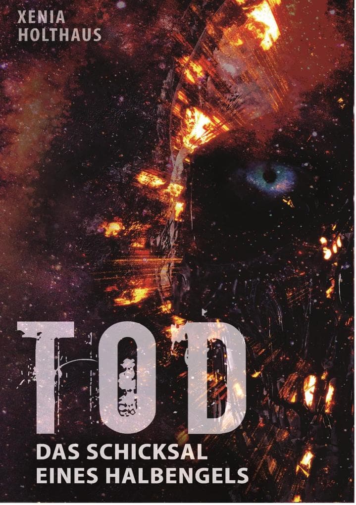 Tod - Das Schicksal eines Halbengels: Urban Fantasy, Science Fiction