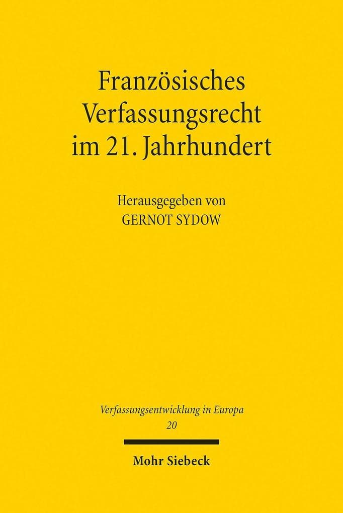 Französisches Verfassungsrecht im 21. Jahrhundert