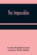 The Impossibles