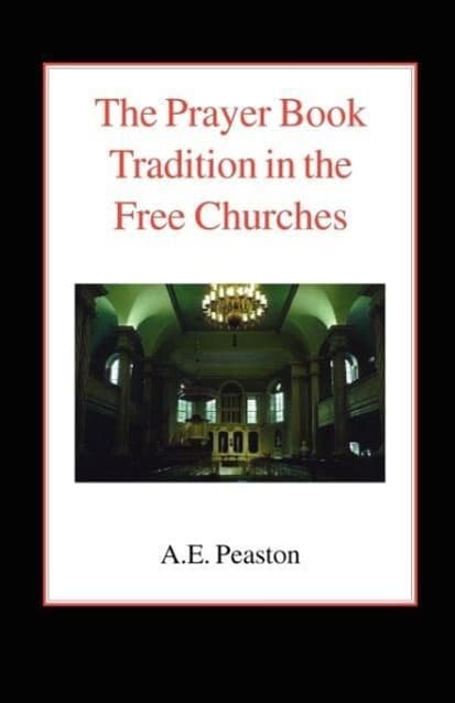 The Prayer Book Tradition in the Free Churches