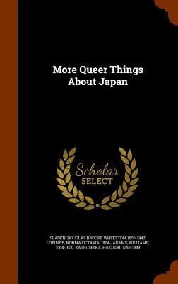 More Queer Things About Japan