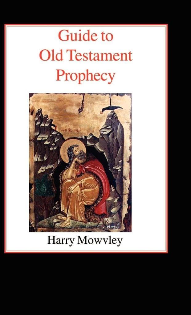 Guide to Old Testament Prophecy