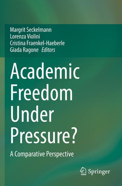 Academic Freedom Under Pressure?
