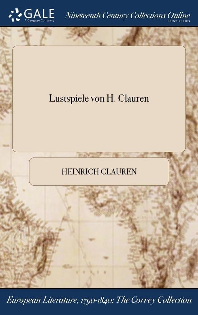 Lustspiele von H. Clauren