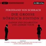 Die große Hörbuch-Edition II - Kaffee und Zigaretten und andere Texte