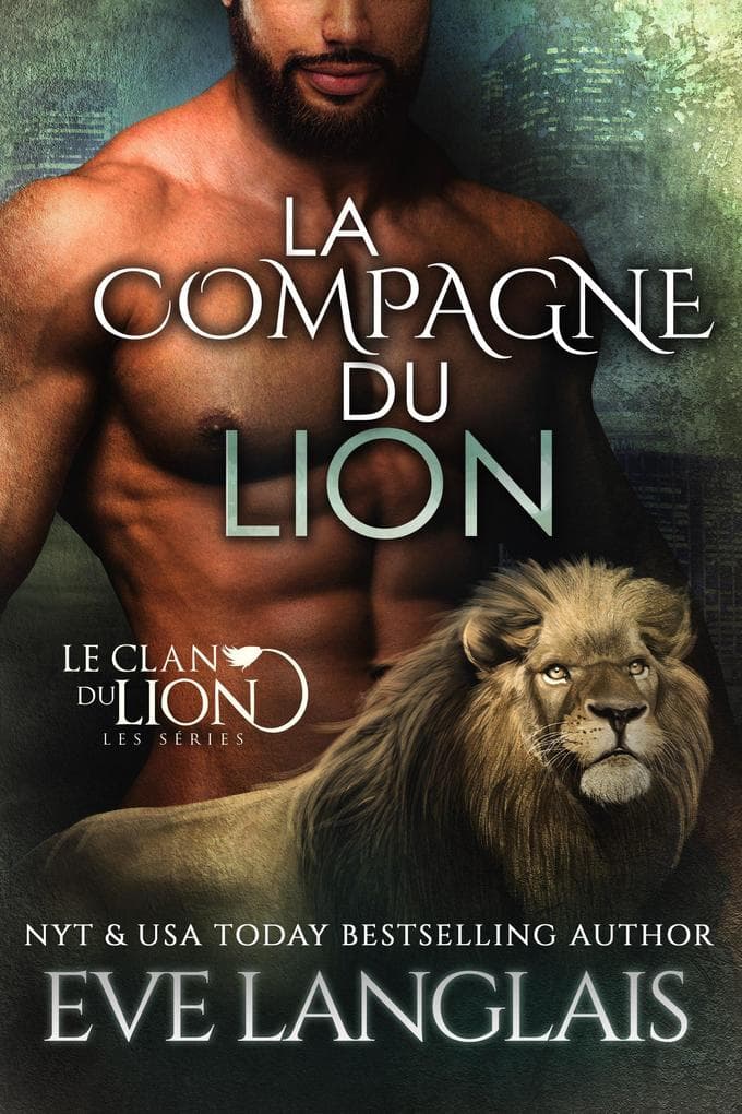 La Compagne du Lion (Le Clan du Lion, #13)